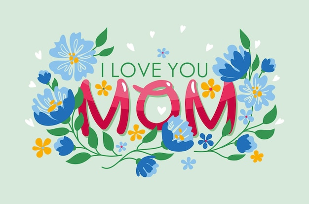 Te amo Mamá Una frase corta de felicitación por el día de la madre Ramo de flores