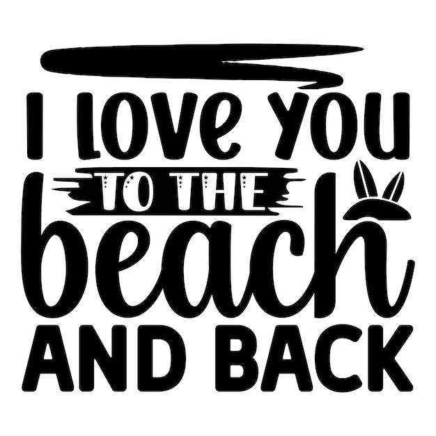 Te amo a la playa y de vuelta SVG