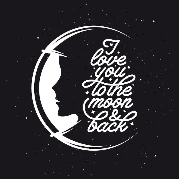 Te quiero hasta la luna y más allá. tipografía romántica hecha a mano.