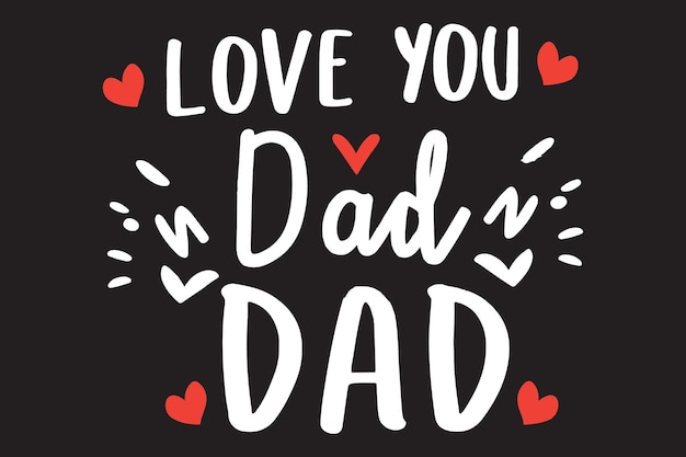 Te quiero papá letras de saludo texto caligráfico para el Día del Padre