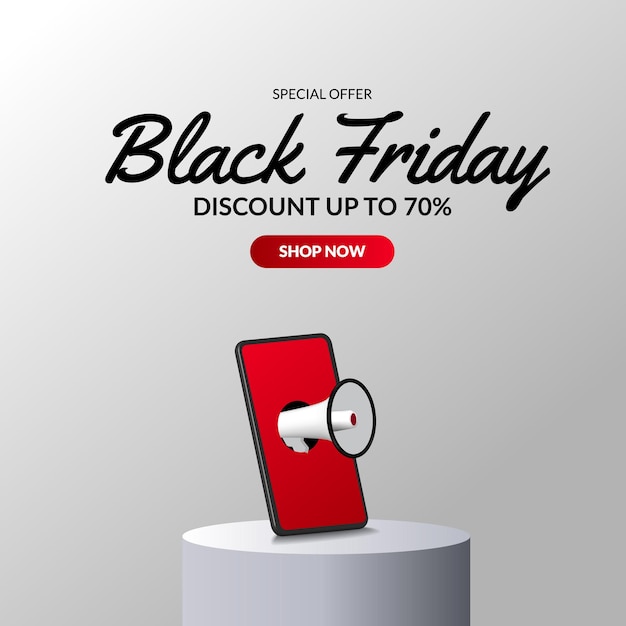 Teléfono 3d y megáfono en el concepto de ilustración de exhibición de podio de cilindro de pedestal para cartel de banner de oferta de venta de viernes negro en plantilla de comercio electrónico