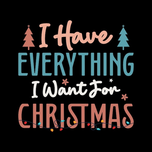 Tengo todo lo que quiero para Navidad