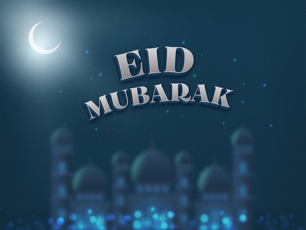 Texto de eid mubarak en 3d con luna creciente y efecto de luces en el fondo azul de la mezquita borrosa