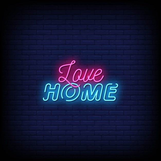 Texto de estilo de letreros de neón de love home