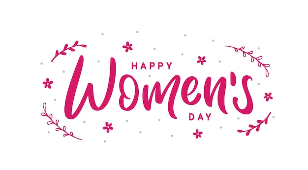 Vector texto de feliz día de la mujer letras a mano con elementos de decoración dibujados a mano