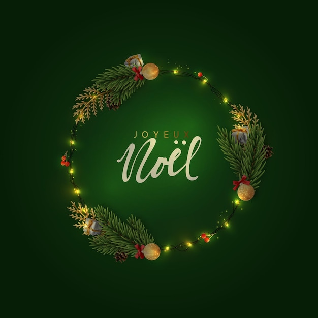 Texto en francés joyeux noel. fondo de navidad de marco circular con ramas de pino y bolas de navidad. texto escrito a mano feliz navidad y feliz año nuevo. tarjeta de felicitación de vacaciones, pancarta, póster web