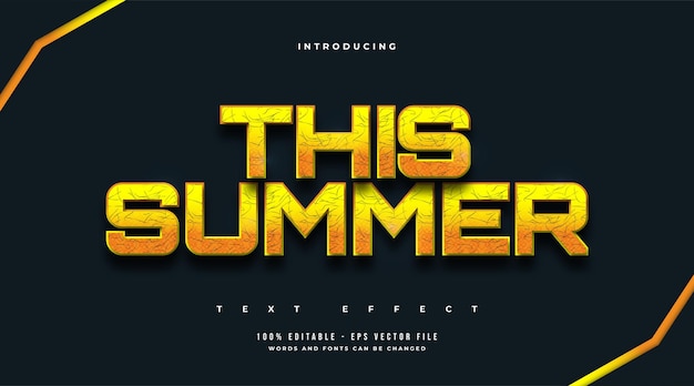 Este texto de verano en estilo amarillo audaz y efecto de textura. Efecto de estilo de texto editable