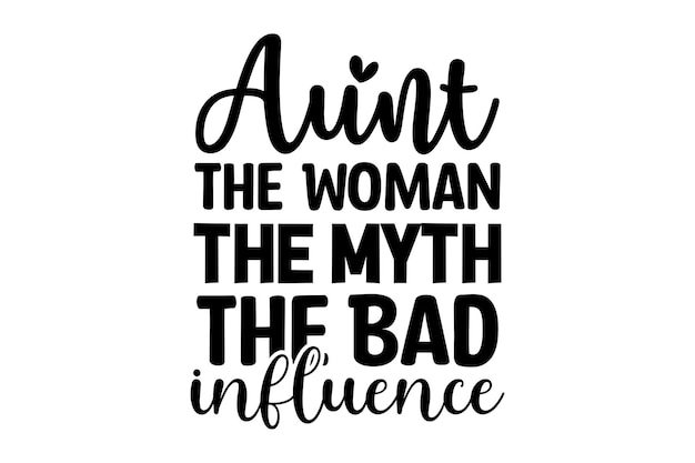 La tía la mujer el mito la mala influencia