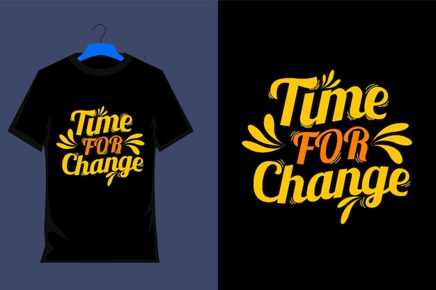 Tiempo para cambiar el diseño de la camiseta