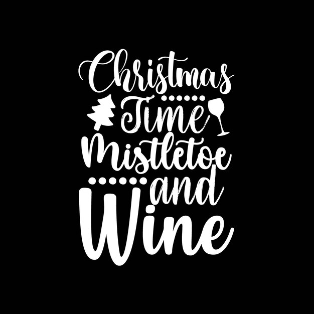 Tiempo de Navidad Mistletoe y Vino svg