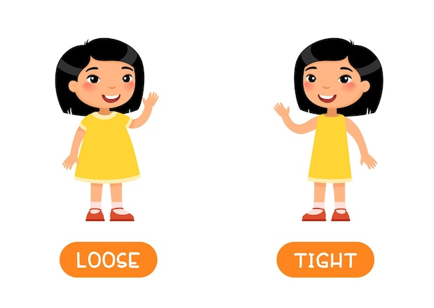 TIGHT y LOOSE antónimos tarjeta flash conceptos opuestos tarjeta Word para el aprendizaje del idioma inglés