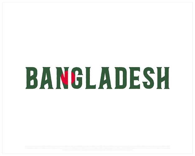 Tipografía de bandera de Bangladesh con tipografía de bandera en un fondo blanco
