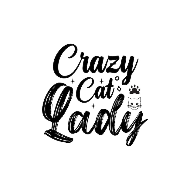 La tipografía dibujada a mano de crazy cat lady cita la ilustración de letras para tarjetas, tazas, camisetas, etc.
