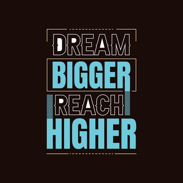 tipografía diseño de camiseta texto sueño más grande