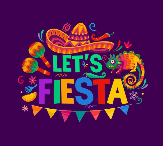 Tipografía de fiesta mexicana con vamos a citar fiesta vector méxico vacaciones sombrero maracas y chiles camaleón lagarto flores tropicales y patrón de confeti con banderas y frase divertida