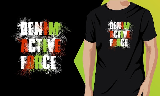 Tipografía de fuerza activa Diseño de impresión de camiseta Recurso gráfico vectorial