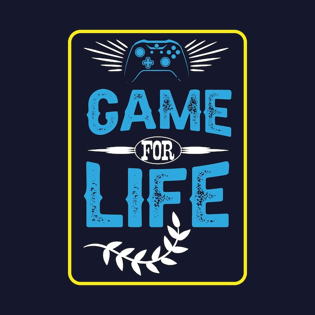 Tipografía Game For Life en estilo retro Diseño de camiseta Vector Premium