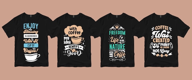 Vector tipografía hand-lettering cotizaciones refranes sobre el paquete de camisetas de café