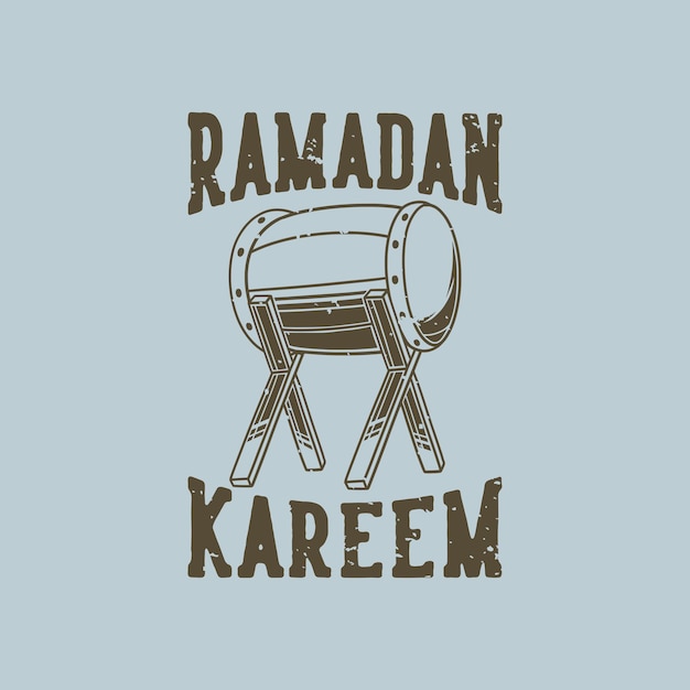 Tipografía de lema vintage ramadan kareem para t shit design