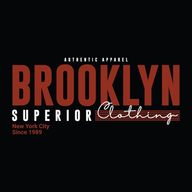Tipografía de ropa auténtica de Brooklyn.