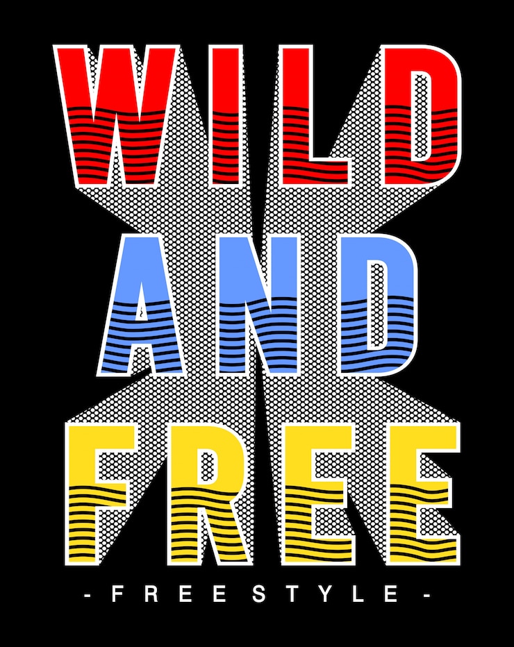 Vector tipografía salvaje y libre para imprimir camiseta