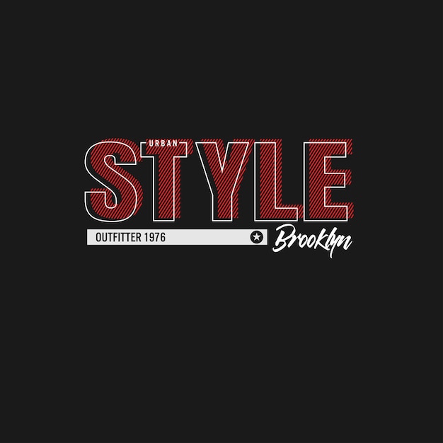 Tipografía urban style para camiseta estampada vector premium