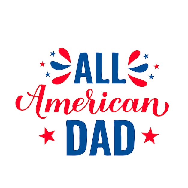 Todas las letras de American Dad Cita del 4 de julio EE.UU. Diseño patriótico plantilla vectorial para tipografía cartel pancarta cartel de saludos marca redonda camisa etc.