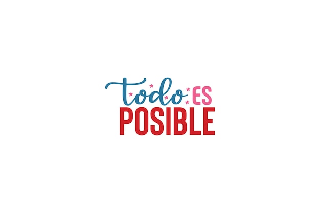 Todo es posible