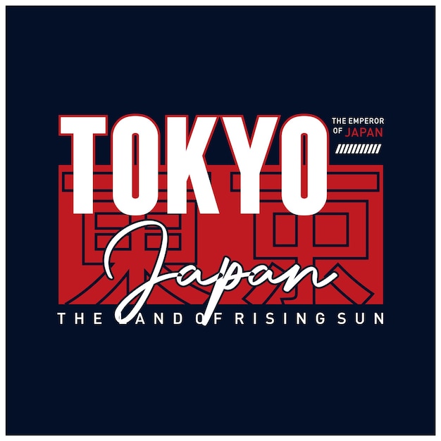 Tokio, la tierra del sol naciente, diseño de camisetas con eslogan tipográfico.