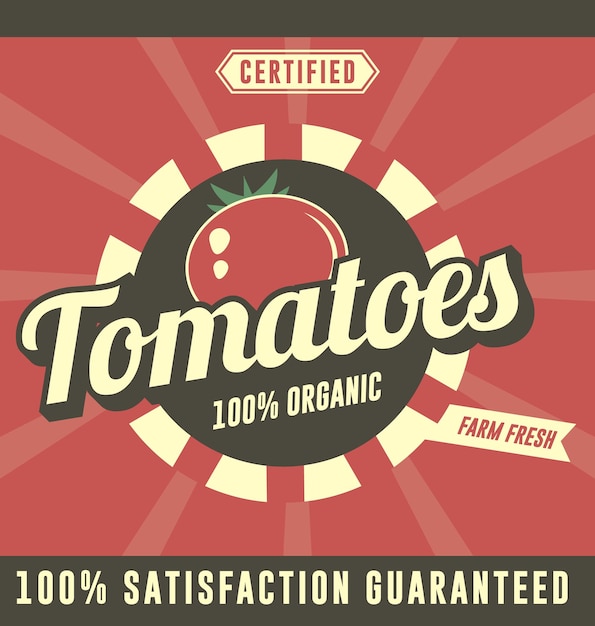 Tomates retro ad 100 producto orgánico Plantilla de póster de diseño vectorial de alimentos frescos de granja vintage