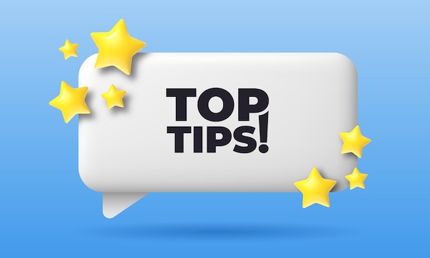 Top tips etiqueta de texto 3D pancarta promocional con burbuja de habla y texto de consejos Contenido informativo y educativo gráfico caja de mensajes 3D señal de consejo útil concepto vectorial