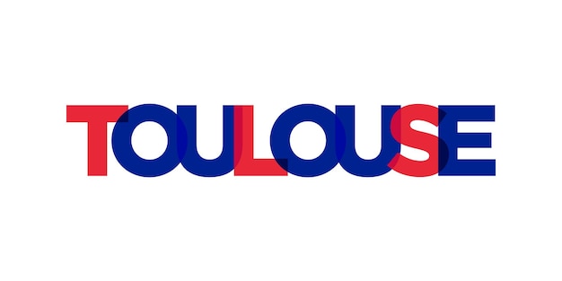 Toulouse en el emblema de Francia El diseño presenta una ilustración vectorial de estilo geométrico con tipografía audaz en una fuente moderna Las letras gráficas del eslogan