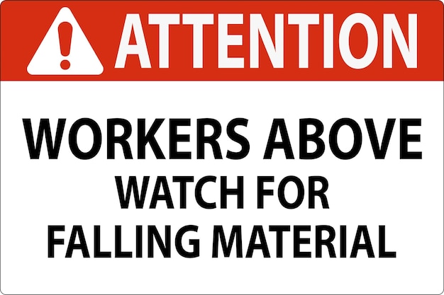 Los trabajadores de la señal de atención de arriba vigilan el material que cae
