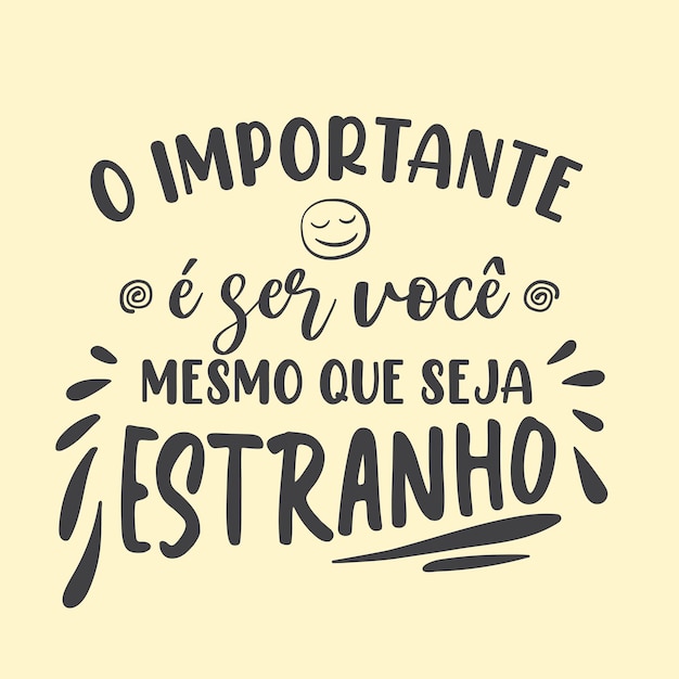 Traducción de post portugués Lo importante es ser tú aunque sea raro