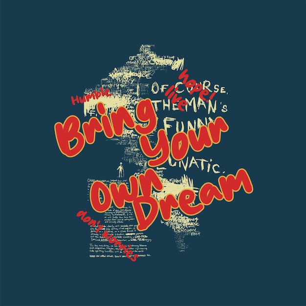 trae el eslogan de tus propios sueños moda vintage abstracta