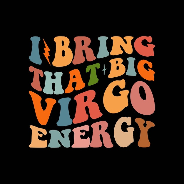 Traigo esa gran energía de Virgo.