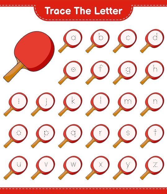 Traza la letra. rastreo del alfabeto de letras con raqueta de ping-pong. juego educativo para niños, hoja de trabajo imprimible, ilustración vectorial