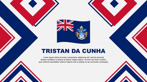 Tristan Da Cunha Bandera Abstracto Template de diseño de fondo Tristan da Cunha Día de la Independencia Banner Papel de pared Ilustración vectorial Tristan DaCunha Día de La Independencia