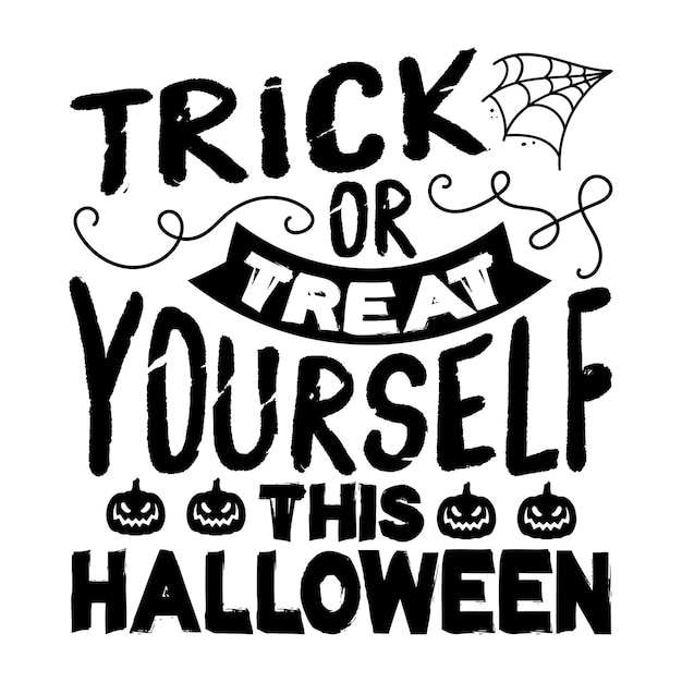 Truco o trato a sí mismo este Halloween Moderno diseño de camiseta de Halloween con letras dibujadas a mano Ph