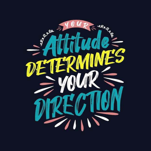 Tu actitud determina tu dirección