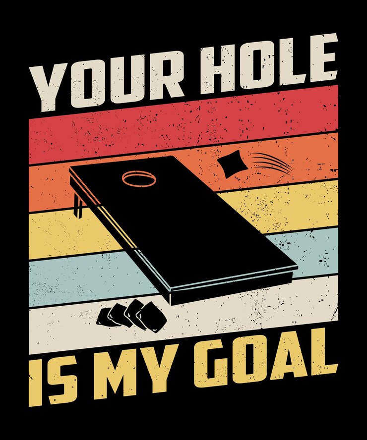 Tu agujero es mi objetivo Cornhole Player Sack Toss Bean Bag Camiseta plantilla de impresión ilustración vintage