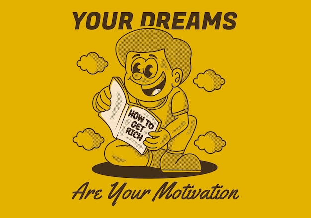 Tus sueños son tu motivación Ilustración vintage de un niño leyendo un libro