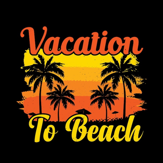 Vacaciones de camiseta vintage a diseño de vector de tipografía de playa