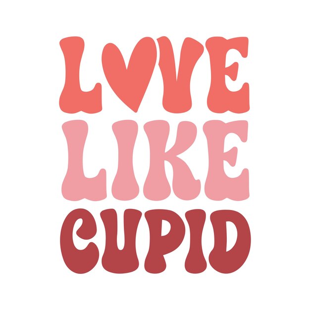 Valentines Diseño de citas Día de San Valentín Ilustración de camiseta retro de San Valentine Amor Cupido