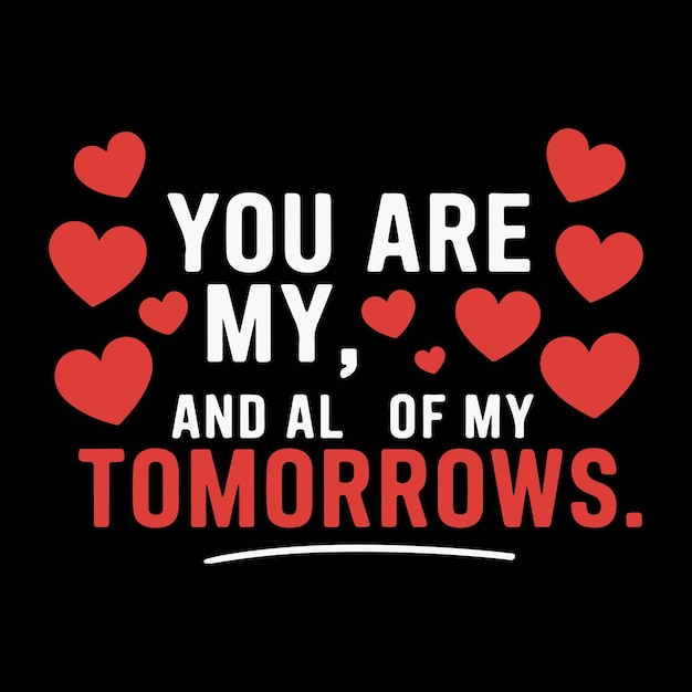 Valentines siempre en mi corazón tipografía diseño de camiseta