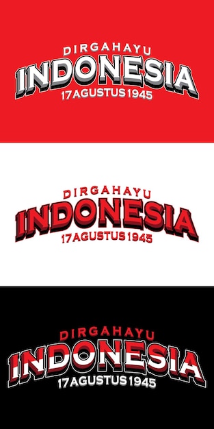 Variación de las letras de Dirgahayu Indonesia 17 de agosto de 1945