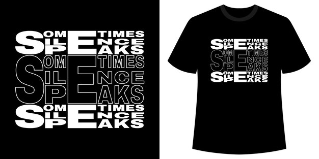 A veces el silencio habla de un simple diseño inspirador de carteles y camisetas