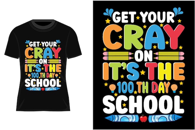 Vector 100 días de camiseta escolar, cien días de diseño de camiseta, 100 días de escuela amorosa,