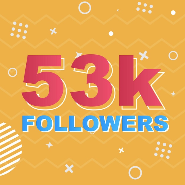 Vector vector de celebración de tarjeta de seguidores de 53k. plantilla de redes sociales de publicación de felicitación de 53000 seguidores.