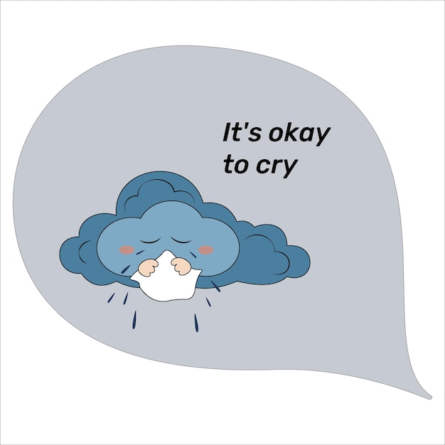 Vector cita inspiradora frase motivacional está bien llorar nube está llorando y sosteniendo una servilleta